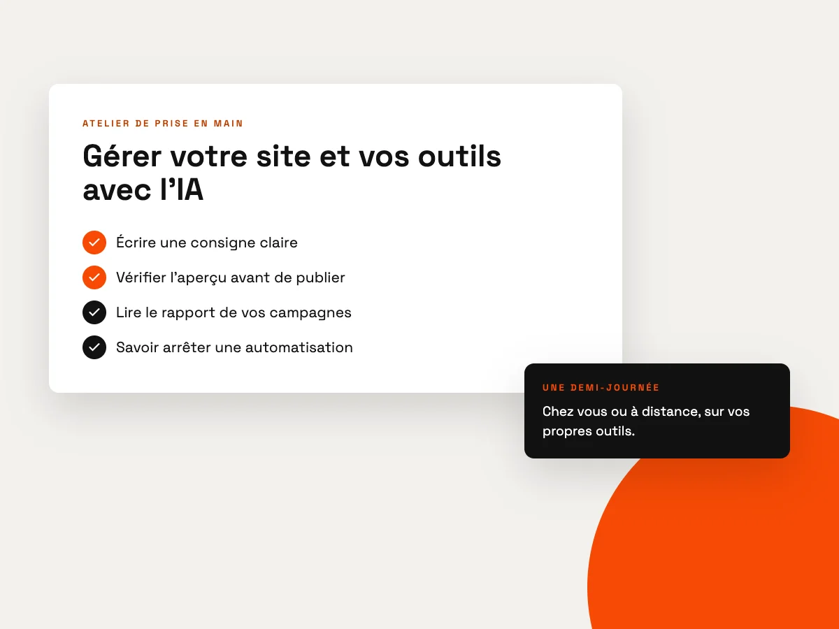 Programme de l'atelier de prise en main : écrire une consigne, vérifier l'aperçu, lire le rapport de campagnes, arrêter une automatisation